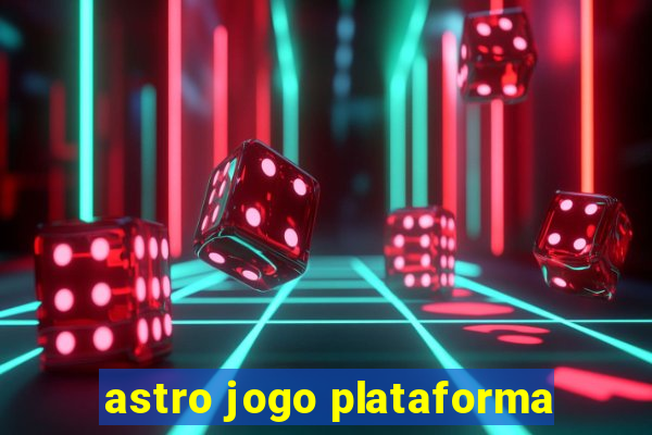 astro jogo plataforma